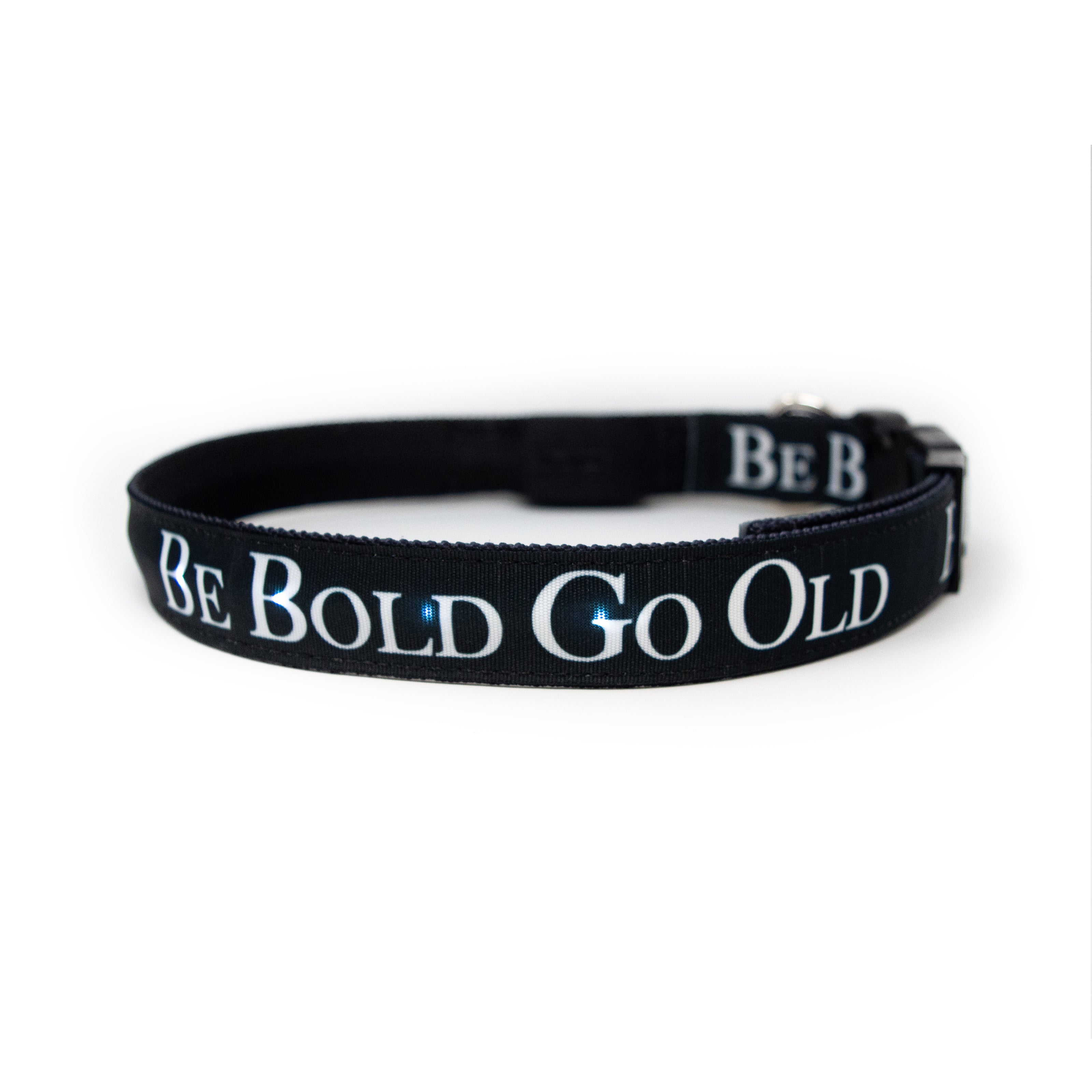 "Be Bold Go Old" LED Light Up Collar
